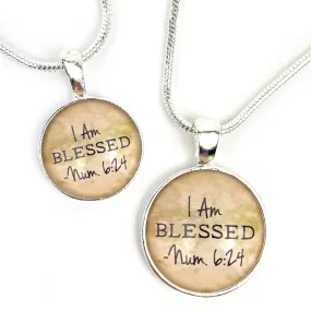 I AM Blessed, Numbers 6:24 – Christian Affirmations Scripture Pendant Necklace (2 Sizes) – Jewelry Set